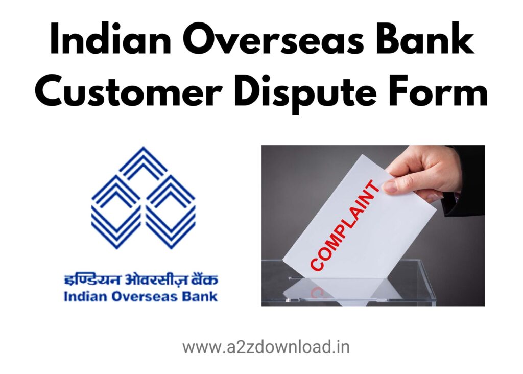 IOB Customer Dispute Form
